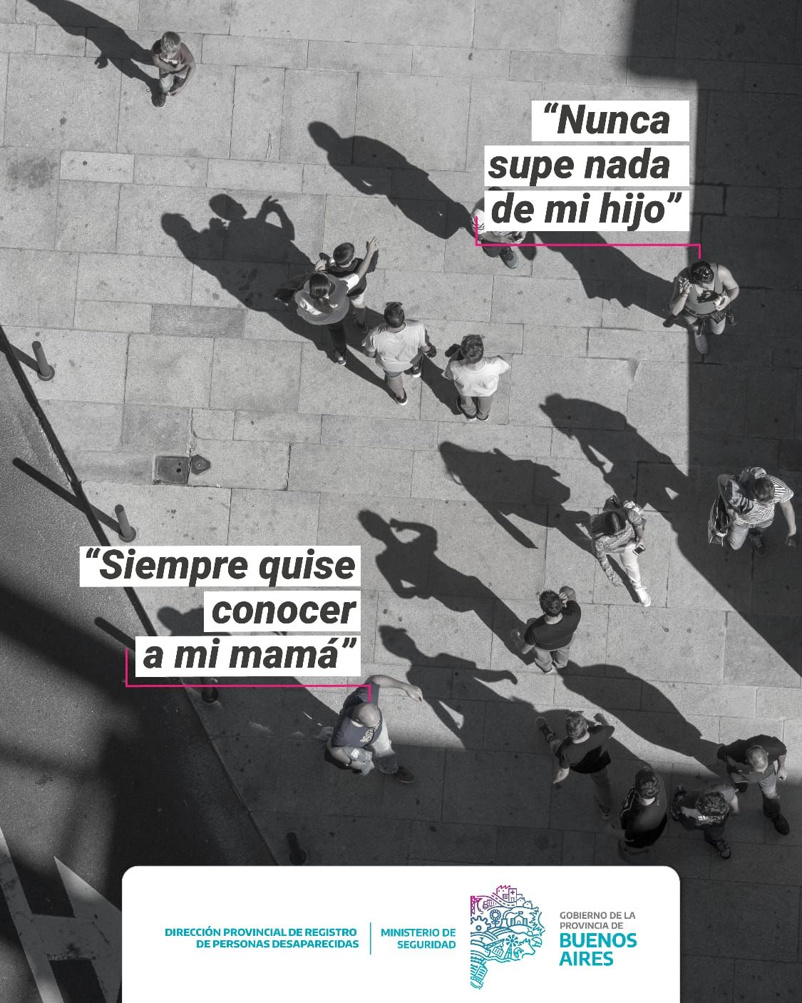 CAMPAÑA DE LA DIRECCION PROVINCIAL DE REGISTRO DE PERSONAS DESAPARECIDAS.