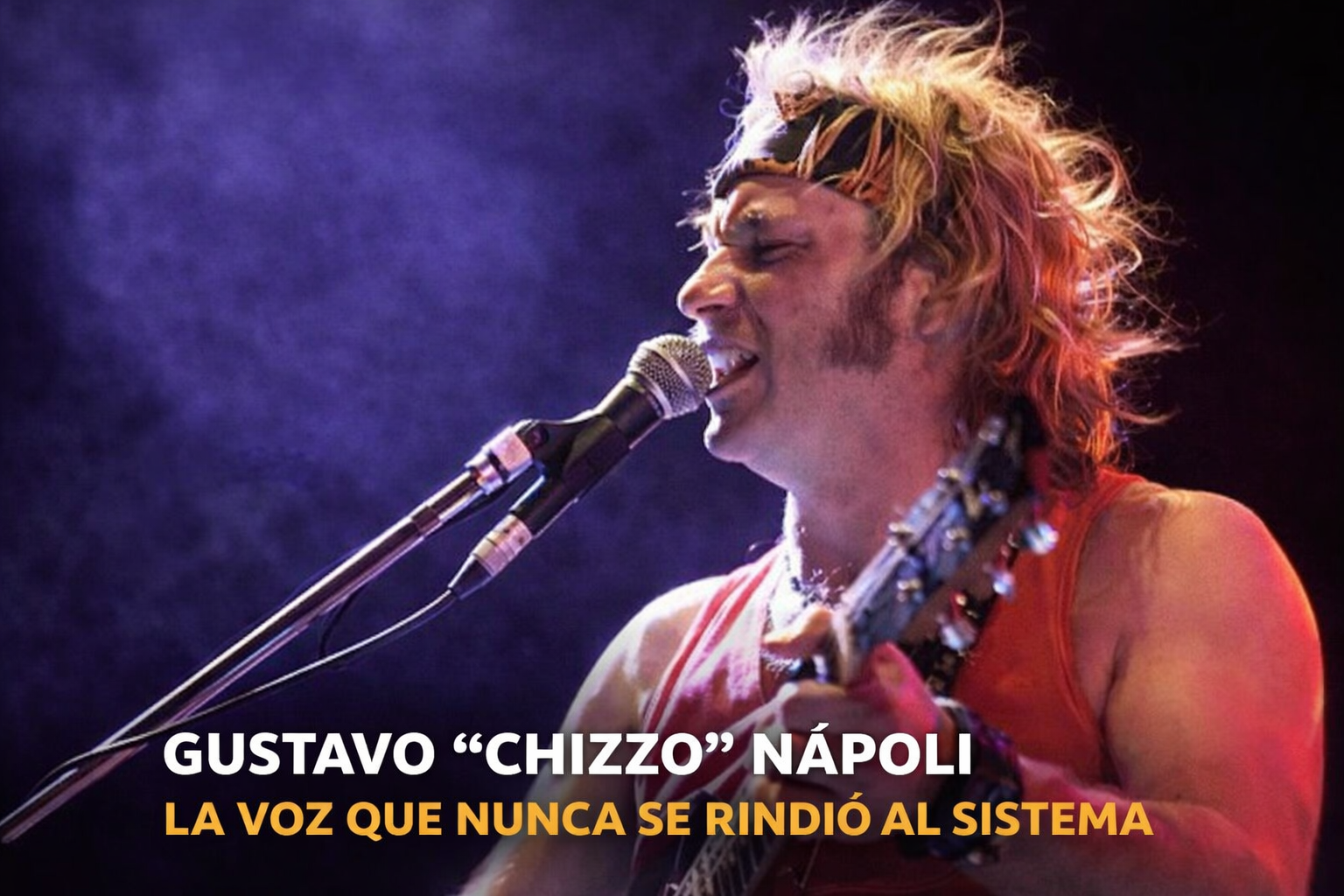 Efemérides: Gustavo ‘Chizzo’ Nápoli: la voz que nunca se rindió al sistema