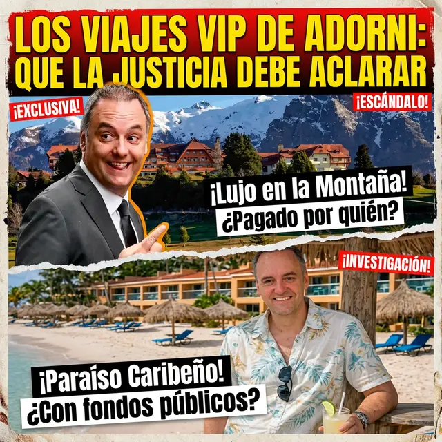 VIAJES VIP, GASTOS EN EFECTIVO Y SILENCIO OFICIAL: ADORNI EN EL OJO DE LA TORMENTA