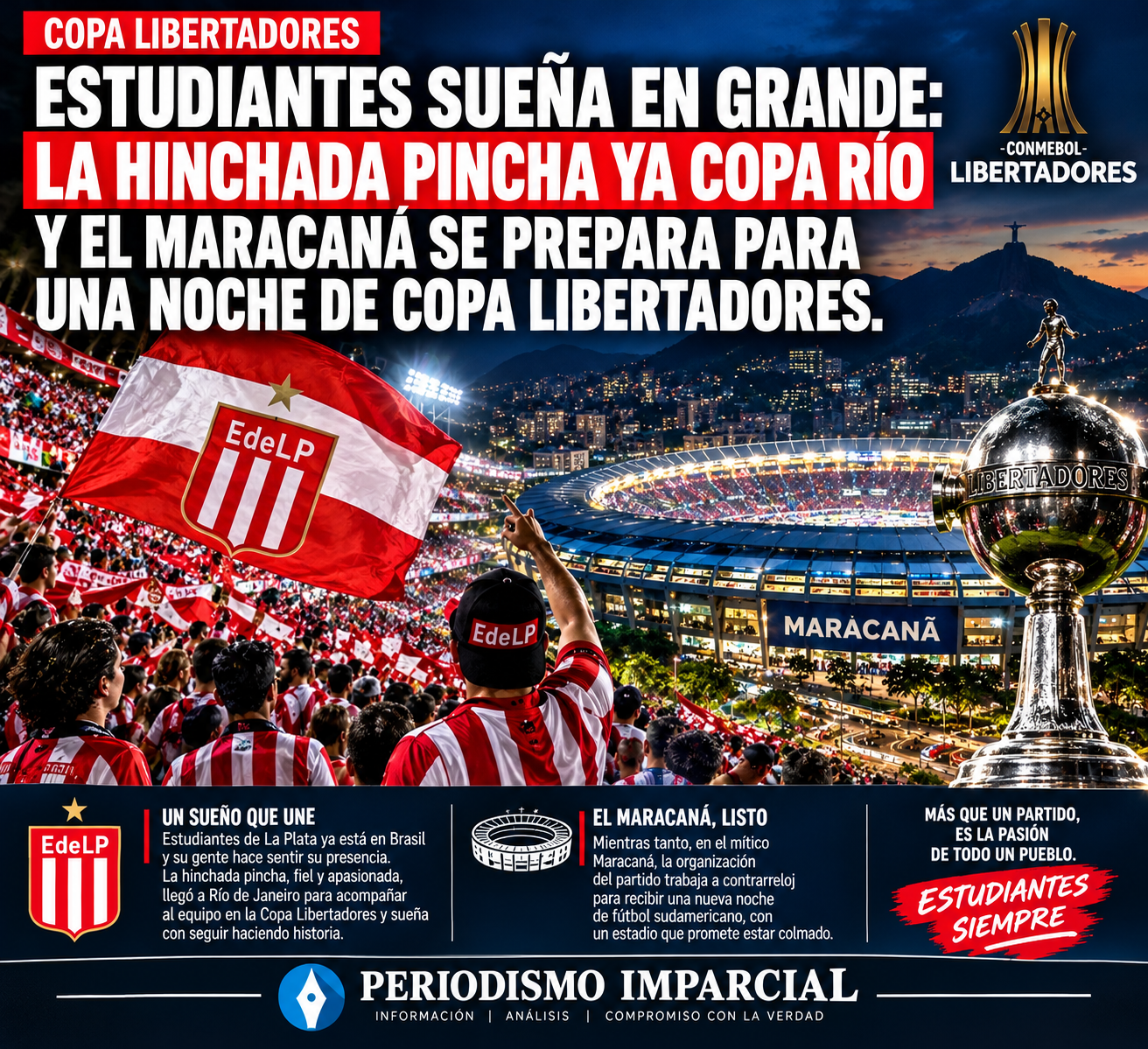 ESTUDIANTES SUEÑA EN GRANDE, LA HINCHADA PINCHA YA COPA RÍO Y EL MARACANÁ SE PREPARA PARA UNA NOCHE DE COPA LIBERTADORES